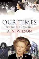 エリザベス２世の時代<br>Our Times