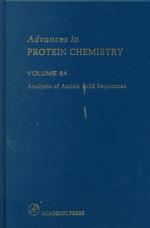 Analysis of Amino Acid Sequences (Advances in Protein Chemistry and Structural Biology)