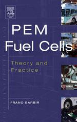 Pem Fuel Cells : Theory and Practice
