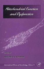 ミトコンドリアの機能・異常<br>Mitochondrial Function and Dysfunction (International Review of Neurobiology)