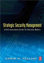 戦略的セキュリティ管理：リスク評価ガイド<br>Strategic Security Management: A Risk Assessment Guide for Decision Makers