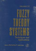 ファジー理論システム：技術と応用（全４巻）<br>Fuzzy Theory Systems (4-Volume Set) : Techniques and Applications （SLP）