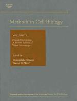 デジタル顕微鏡（第２版）<br>Digital Microscopy : A Second Edition of Video Microscopy (Methods in Cell Biology) 〈72〉 （2ND）
