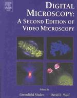 デジタル顕微鏡（第２版）<br>Digital Microscopy (Methods in Cell Biology) （2ND）