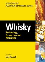 ウイスキー：製造およびマーケティング<br>Whisky: Technology, Production and Marketing : Handbook of Alcoholic Beverages Series