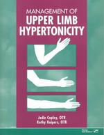 Management of Upper Limb Hypertonicity