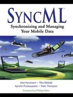 Syncml : Synchronizing and Managing Your Mobile Date
