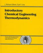 Introductory Chemical Engineering Thermodynamics (Prentice Hall International Series in the Physical and Chemical Engineering Sciences)