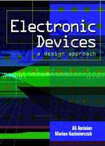 Electronic Devices : A Design Approach