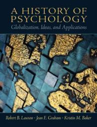 A History of Psychology : Globalization, Ideas, and Applications （1ST）