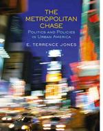 The Metropolitan Chase : Politics and Policies in Urban America （1ST）