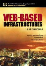 Web Based Infrastructures : A 4d Framework (Harris Kern Enterprise Computing Series)