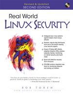 Real World Linux Security : Intrusion Protection, Detection, and Recovery (Prentice Hall Ptr Open Source Technology Series) （2 PAP/CDR）