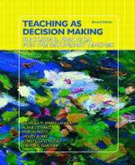 Teaching as Decision Making : Successful Practices for the Secondary Teacher （2 SUB）