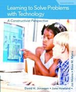 Learning to Solve Problems With Technology: a Constructivist Perspective (2nd Edition) （2nd ed.）