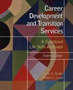 Career Development and Transition Services: a Functional Life Skills Approach (4th Edition) （fourth）
