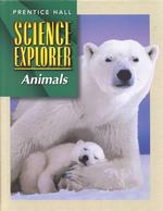 Animals (Prentice Hall Science Explorer)