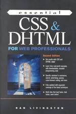 Essential Css & Dhtml for Web Professionals (Prentice Hall Essential Web Professionals Series) （2 SUB）