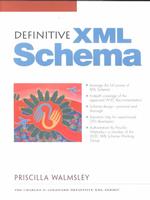 Definitive Xml Schema (Charles F. Goldfarb Definitive Xml)