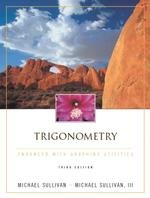 Trigonometry : Enhanced with Graphing Utilities （Subsequent）