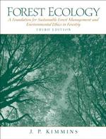 Forest Ecology : A Foundation for Sustainable Forest Management and Environmental Ethics in Forestry （3 SUB）