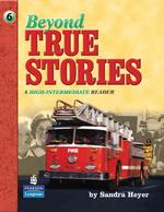 Beyond True Stories: Student Book