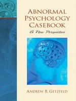 Abnormal Psychology Casebook : A New Perspective