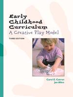 Early Childhood Curriculum : A Creative-Play Model （3TH）