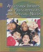 Assessing Infants and Preschoolers with Special Needs （3TH）