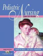 Pediatric Nursing : Caring for Children （3 HAR/CDR）