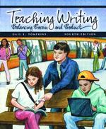 Teaching Writing : Balancing Process and Product -- Paperback （4 Rev ed）