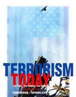 Terrorism Today: the Past, the Players, the Future （2nd ed.）
