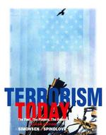 Terrorism Today : The Past, the Players, the Future -- Paperback （2 Rev ed）
