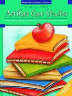 Artifact Case Studies : Interpreting Children's Work and Teachers' Classroom Strategies (Merrill Education Student Enrichment)