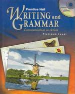 Writing and Grammar : Platinum Level （Student）