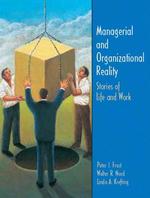 Managerial and Organizational Reality : Stories of Life and Work