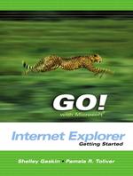 Go! with Microsoft Internet Explorer : Getting Started (Go! with Microsoft Office 2003)