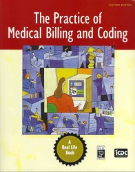 The Practice of Medical Billing and Coding + Guide to Medical Billing and Coding (The Icdc Series) （2 PCK）
