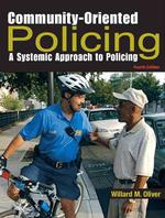 Community-Oriented Policing : A Systematic Approach to Policing （4TH）