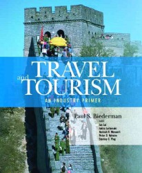 Travel and Tourism : An Industry Primer （1ST）