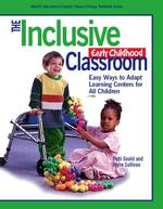 The 'inclusive Early Childhood Classroom : Easy Ways to Adapt Learning Centers for All