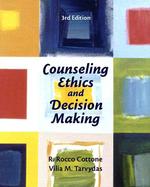 Counseling Ethics and Decision making （3TH）
