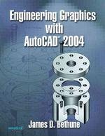 Engineering Graphics with Autocad 2004