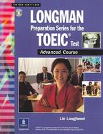 Longman Prep Toeic (N/e) Advance: Cource&cd with O Answer Key （3RD BK&CDR）