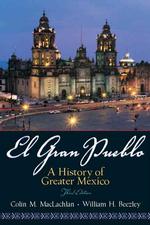 El Gran Pueblo : A History of Greater Mexico （3TH）