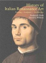 History of Italian Renaissance Art : Painting, Sculpture, Architecture （6TH）