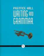 Prentice Hall Writing and Grammar : Grade Nine （Student）