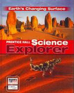 Prentice Hall Science Explorer : Earth's Changing Surface （Student）