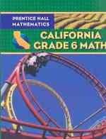 Prentice Hall Mathematics California Grade 6 Math （Student）