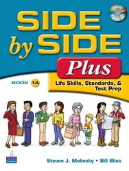 Side by Side Plus Book 1A : Life Skills, Standards, & Test Prep （PAP/COM ST）